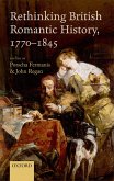 Rethinking British Romantic History, 1770-1845 (eBook, PDF)