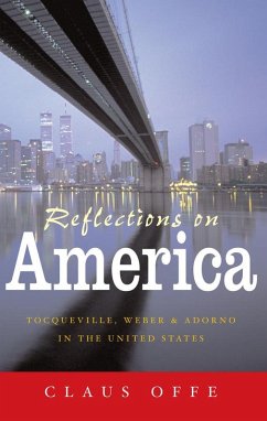 Reflections on America (eBook, ePUB) - Offe, Claus