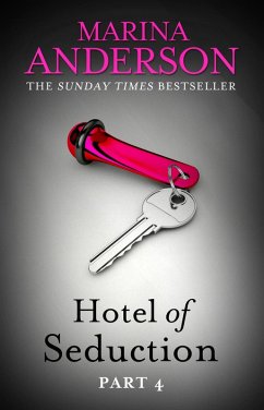 Hotel of Seduction: Part 4 (eBook, ePUB) - Anderson, Marina