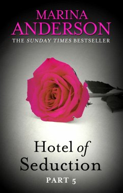 Hotel of Seduction: Part 5 (eBook, ePUB) - Anderson, Marina