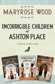 Incorrigible Children of Ashton Place 3-Book Collection (eBook, ePUB)