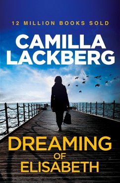 Dreaming of Elisabeth (eBook, ePUB) - Läckberg, Camilla