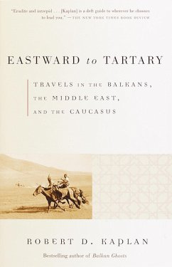 Eastward to Tartary (eBook, ePUB) - Kaplan, Robert D.