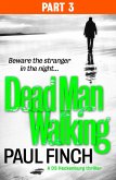 Dead Man Walking (Part 3 of 3) (eBook, ePUB)