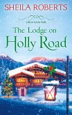 The Lodge on Holly Road (eBook, ePUB) The Lodge on Holly Road (eBook, ePUB)