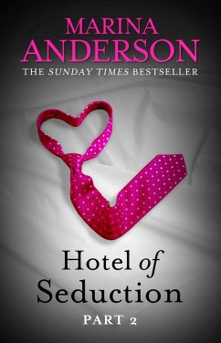Hotel of Seduction: Part 2 (eBook, ePUB) - Anderson, Marina