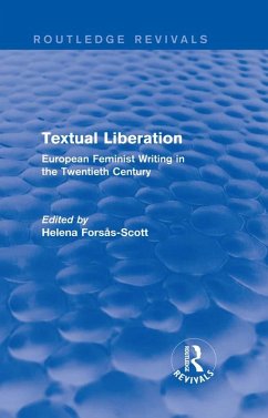 Textual Liberation (Routledge Revivals) (eBook, ePUB) - Forsas-Scott, Helena