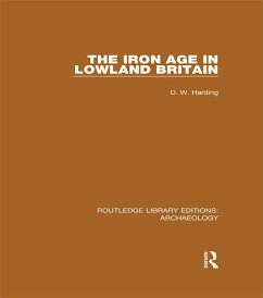 The Iron Age in Lowland Britain (eBook, ePUB) - Harding, D. W.