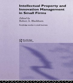 Intellectual Property and Innovation Management in Small Firms (eBook, ePUB) - Blackburn, Robert