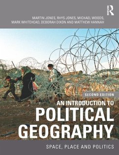 An Introduction to Political Geography (eBook, ePUB) - Jones, Martin; Jones, Rhys; Woods, Michael; Whitehead, Mark; Dixon, Deborah; Hannah, Matthew