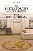 The Battle for the White House from Bush to Obama (eBook, PDF)