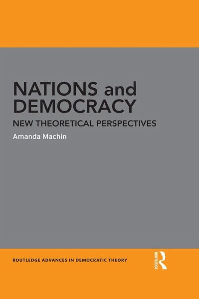 Nations and Democracy (eBook, ePUB) Nations and Democracy (eBook, ePUB)