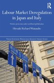 Labour Market Deregulation in Japan and Italy (eBook, ePUB)