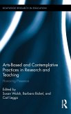 Arts-based and Contemplative Practices in Research and Teaching (eBook, ePUB)