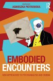 Embodied Encounters (eBook, ePUB)