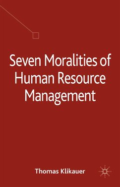 Seven Moralities of Human Resource Management (eBook, PDF) - Klikauer, T.