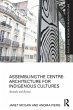 Assembling the Centre: Architecture for... - Bild 1