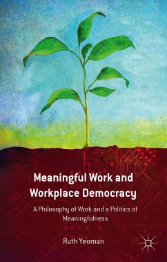 Meaningful Work and Workplace Democracy (eBook, PDF)