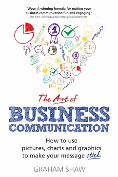 Art of Business Communication, The (eBook, ePUB) - Shaw, Graham