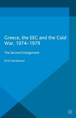 Greece, the EEC and the Cold War 1974-1979 (eBook, PDF)