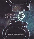 Policing Citizens (eBook, ePUB)
