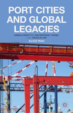 Port Cities and Global Legacies (eBook, PDF)