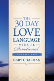 The 30-Day Love Language Minute Devotional Volume 2 (eBook, ePUB)