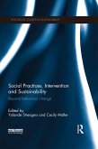 Social Practices, Intervention and Sustainability (eBook, ePUB)