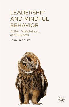 Leadership and Mindful Behavior (eBook, PDF) - Marques, J.