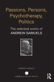 Passions, Persons, Psychotherapy, Politics (eBook, ePUB)
