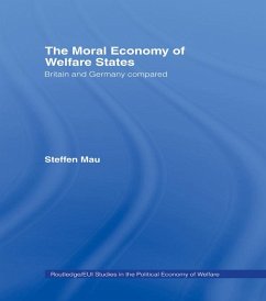 The Moral Economy of Welfare States (eBook, ePUB) - Mau, Steffen