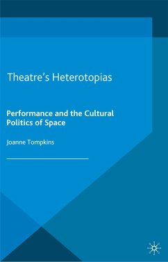 Theatre's Heterotopias (eBook, PDF) - Tompkins, J.