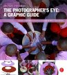 The Photographer's Eye: Graphic Guide... - Bild 1