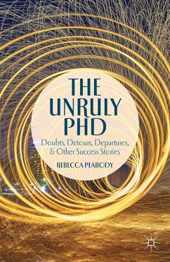 The Unruly PhD (eBook, PDF) - Peabody, R.