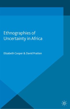 Ethnographies of Uncertainty in Africa (eBook, PDF)