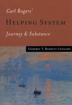 Carl Rogers' Helping System (eBook, PDF) - Barrett-Lennard, Godfrey T