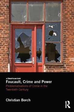 Foucault, Crime and Power (eBook, ePUB) - Borch, Christian