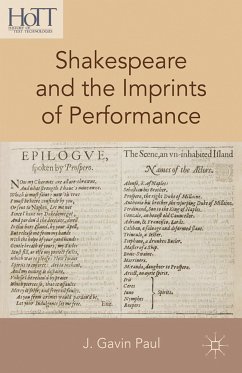 Shakespeare and the Imprints of Performance (eBook, PDF) - Paul, J. Gavin