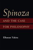 Spinoza and the Case for Philosophy (eBook, PDF)