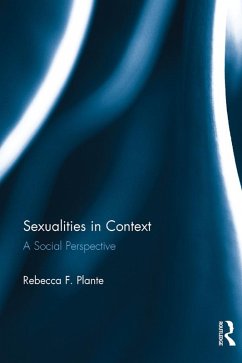 Sexualities in Context (eBook, PDF) - Plante, Rebecca