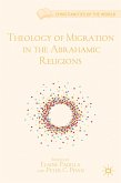 Theology of Migration in the Abrahamic Religions (eBook, PDF)