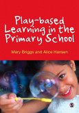 Play-based Learning in the Primary School (eBook, PDF)