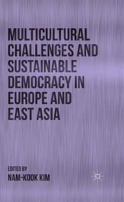 Multicultural Challenges and Sustainable Democracy in Europe and East Asia (eBook, PDF)