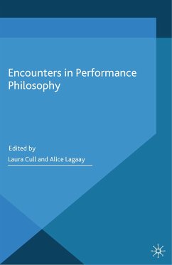 Encounters in Performance Philosophy (eBook, PDF)