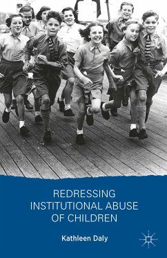 Redressing Institutional Abuse of Children (eBook, PDF) - Daly, K.