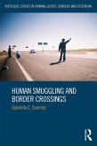 Human Smuggling and Border Crossings (eBook, PDF)
