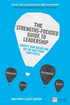 Strengths-Focused Guide to Leadership, The (eBook, PDF) - Roarty, Mike; Toogood, Kathy