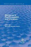 Discourse in Psychoanalysis and Literature (Routledge Revivals) (eBook, ePUB) Discourse in Psychoanalysis and Literature (Routledge Revivals) (eBook, ePUB)