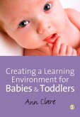 Creating a Learning Environment for Babies and Toddlers (eBook, PDF)