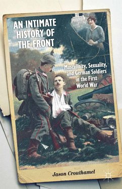 An Intimate History of the Front (eBook, PDF) - Crouthamel, J.